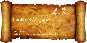 Lenkh Kájusz névjegykártya